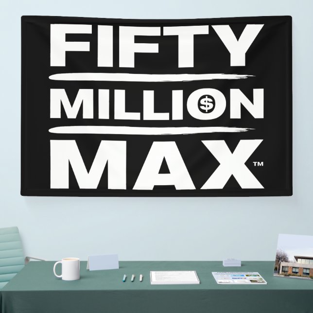 Fifty Million Max™ White Logo 4" x 6" Banner (Tradeshow)