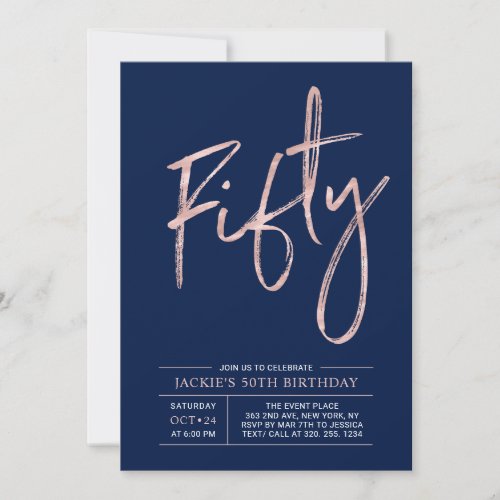 Fifty | Modern Brush Rose Gold 50th Birthday Party