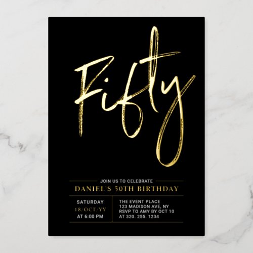 Fifty  Modern Gold  Black 50th Birthday Party Foil Invitation