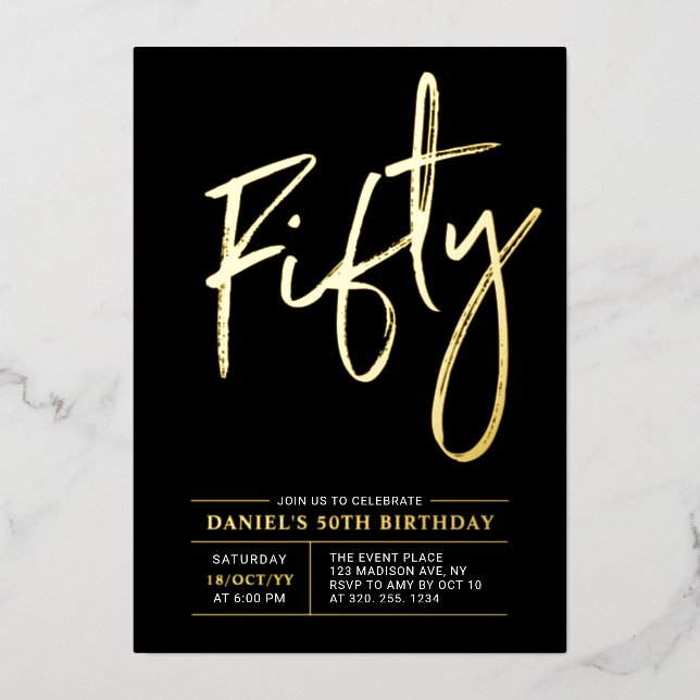 Fifty | Modern Gold & Black 50th Birthday Party Foil Invitation (Front)