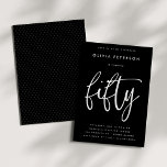 Fifty | Modern White on Black 50th Birthday Party Invitation<br><div class="desc">These simple, elegant but sophisticated 50th birthday party invitations feature the word "fifty" in hand-writing style calligraphy script and a well-spaced, modern sans serif typography. You can change the color scheme easily to your own bespoke two-color palette by using the "Edit using Design Tool" button or stick with the classy,...</div>