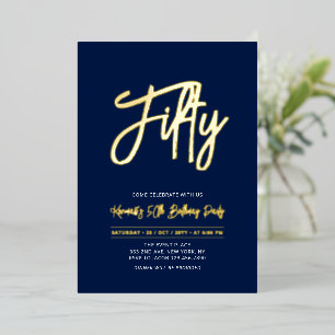 Fifty   Navy Chic Script 50th Birthday Party Foil Invitation