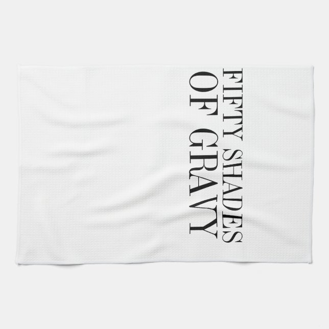 Fifty Shades of Gravy Kitchen Towel (Horizontal)