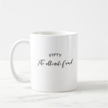 Fifty The Ultimate F Word Coffee Mug italic gift