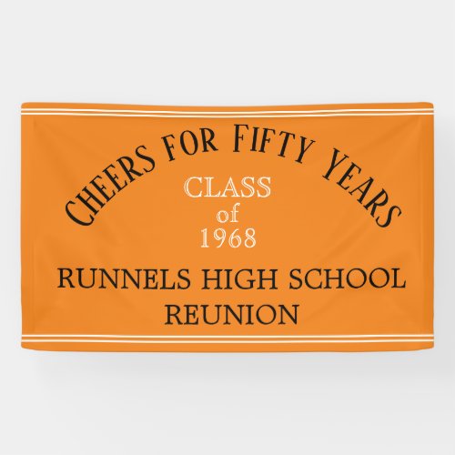 FIFTY YEAR reunion banner