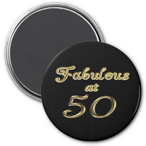 Fifty Years Fabulous at 50 Gold Typography Age 50 Magnet