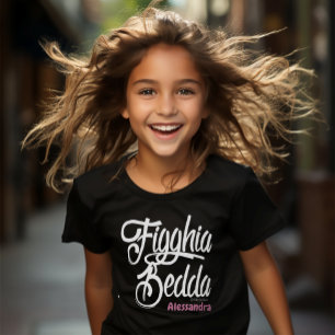 Figghia Bedda (Beautiful Daughter) T-Shirt