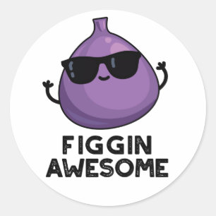 Figgin Awesome Funny Fruit Fig Pun Classic Round Sticker