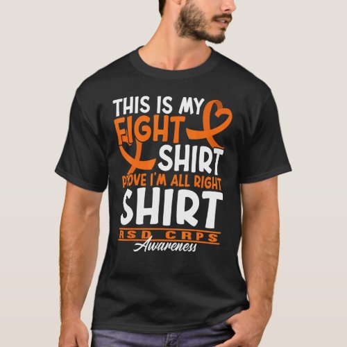 Figh I Reflex Dystrophy Pain Syndrome Rsd Crps 1 T_Shirt