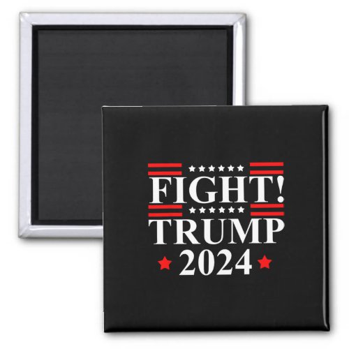 Fight 2024  magnet