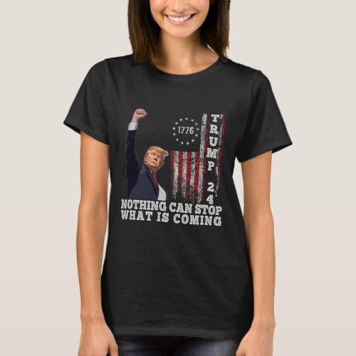Fight 2024 Nothing Can Stop Trump Shot  T_Shirt