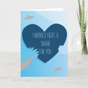 Fight a shark for you heart Valentine’s Day Holiday Card