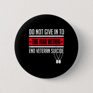 Fight Against Veteran Suicide Ptsd Awareness 22 A Button