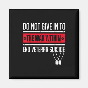 Fight Against Veteran Suicide Ptsd Awareness 22 A Magnet