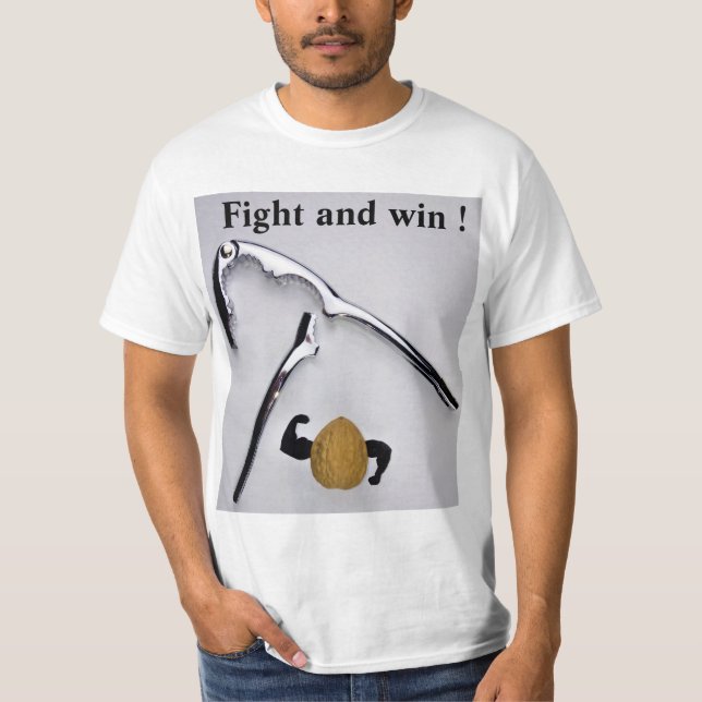Fight and WIN ! T-Shirt (Front)