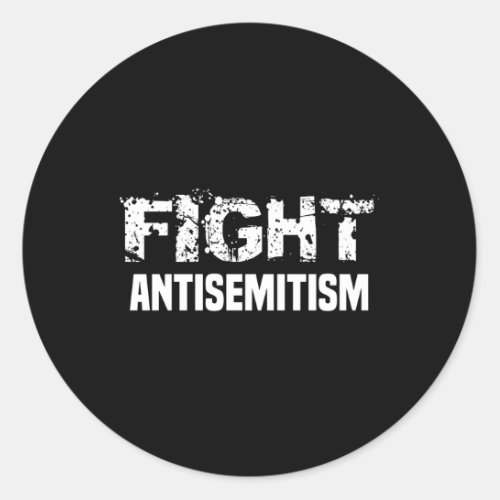 Fight Antisemitism Jewish Ally Pro Jewish American Classic Round Sticker