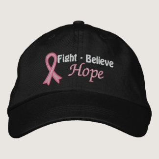 Fight Believe Hope - Breast Cancer Embroidered Baseball Hat