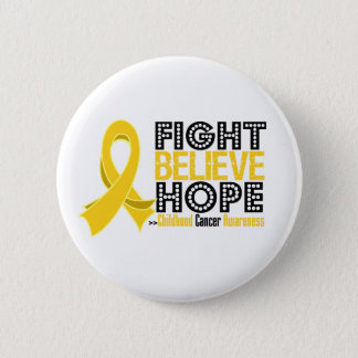 Fight Believe Hope - Childhood Cancer Pinback Button