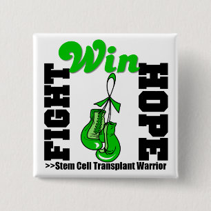 Fight Believe Win Stem Cell Transplant Warrior Pinback Button