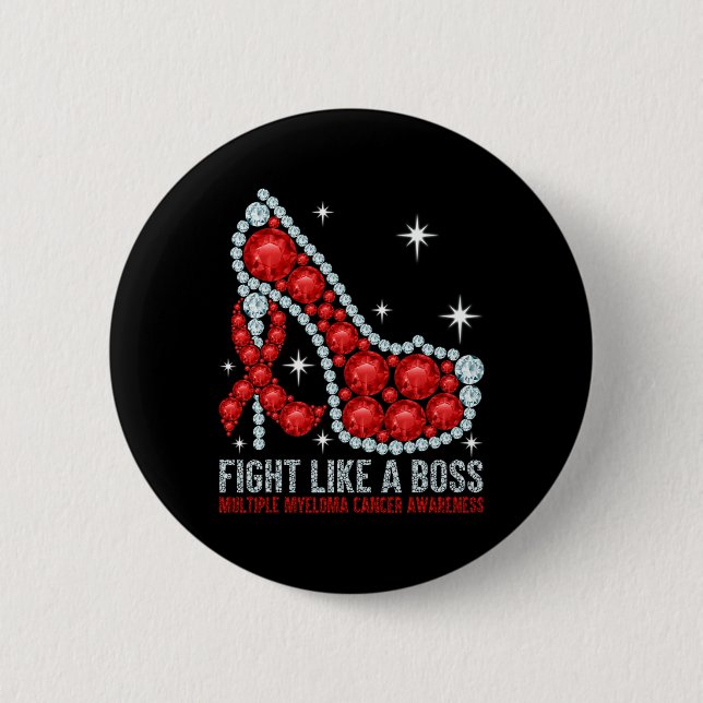 Fight Blood Cancer Like A Boss Multiple Myeloma Aw Button (Front)