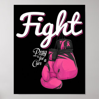 Fight Breast Cancer Awareness Pink Boxing Glove Fi Poster