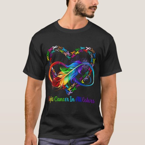 Fight Cancer In All And Every Color Rainbow Ribbon T_Shirt