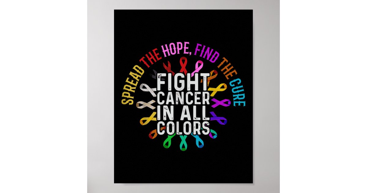 Fight Cancer In All And Every Color - Ribbons Flow Poster | Zazzle