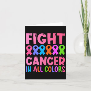 Fight Cancer In All Color Ribbon Breast Cancer Awa Card