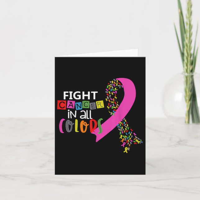 Fight Cancer In All Color Ribbon Cancer Awareness  Card (Front)