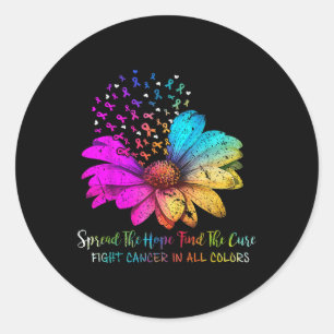 Fight Cancer In All Color Spread The Hope Find A C Classic Round Sticker