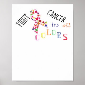 Fight Cancer In All Colors Breast Cancer Awareness Poster