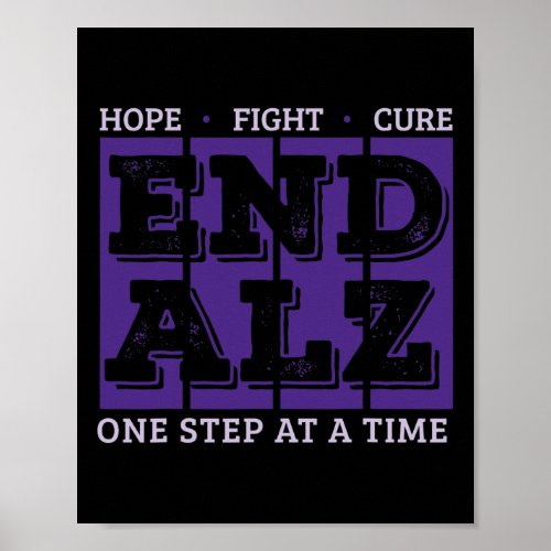 Fight Cure EndAlzheimer One Step At A Time Heimer Poster