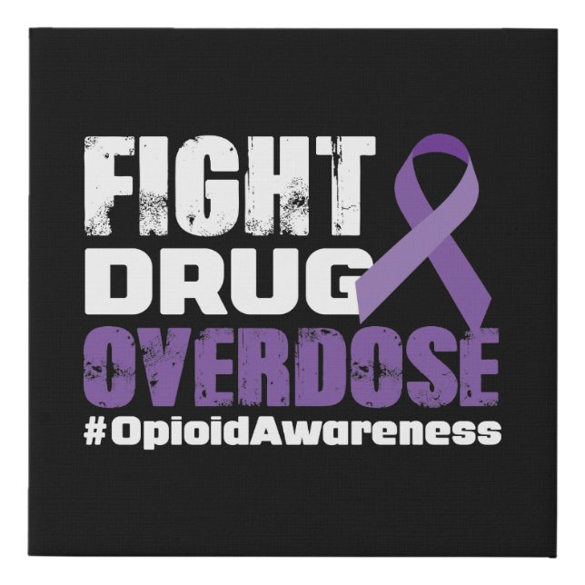 Fight Drug Overdose Awareness Faux Canvas Print (Front)