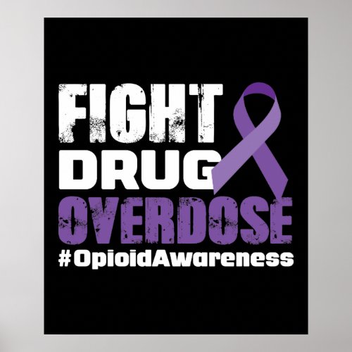 Fight Drug Overdose Awareness Poster