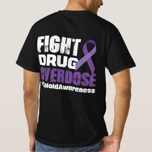 Fight Drug Overdose Awareness T_Shirt