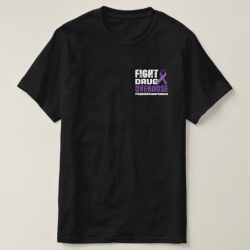 Fight Drug Overdose Awareness T_Shirt