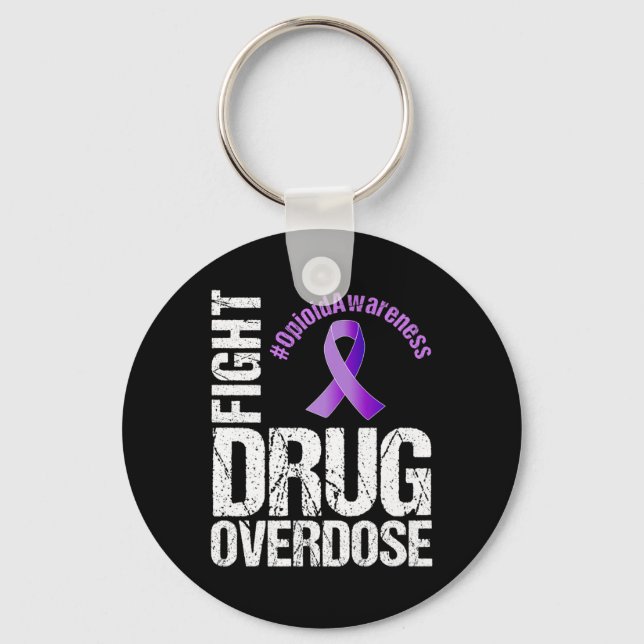 Fight Drug Overdose Opioid Awareness Graphic  Keychain (Front)