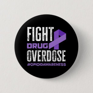 Fight Drug Overdose Pruple Ribbon Opioid Overdose  Button