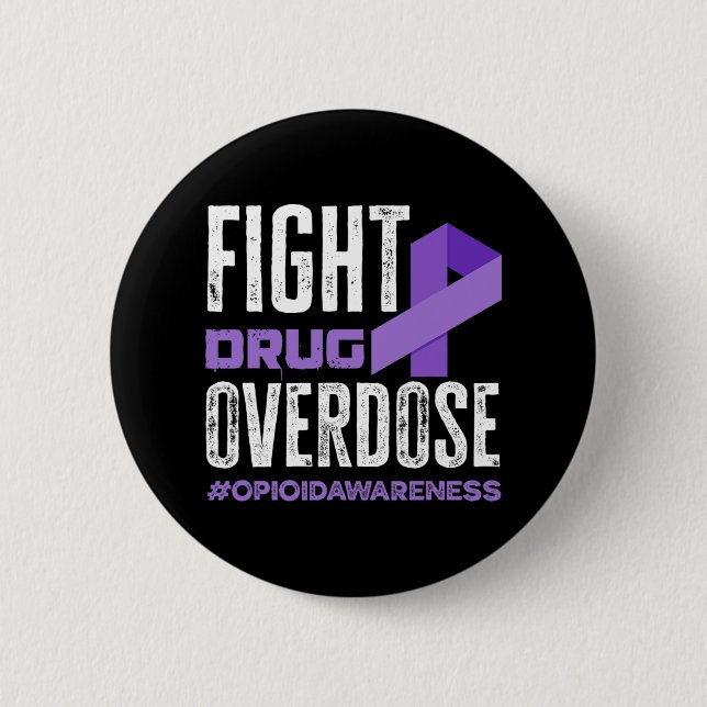 Fight Drug Overdose Pruple Ribbon Opioid Overdose  Button (Front)