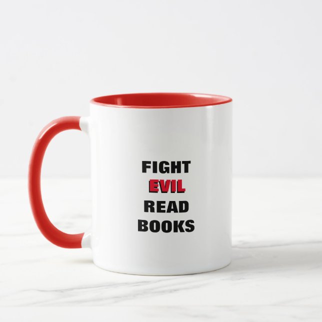 Fight Evil Read Books Mug (Left)