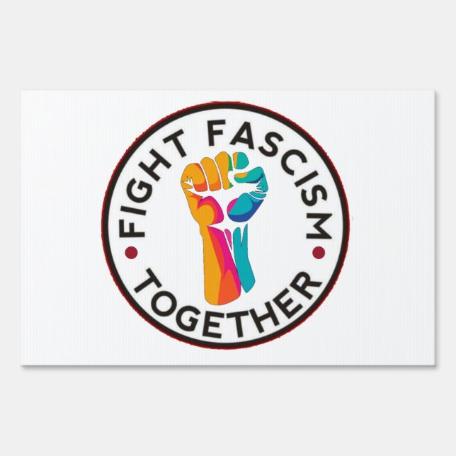 Fight Fascism Together Sign (Back)