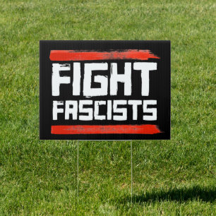 FIGHT FASCISTS SIGN