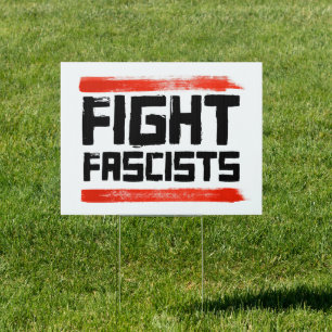 FIGHT FASCISTS SIGN