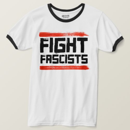 FIGHT FASCISTS T_Shirt