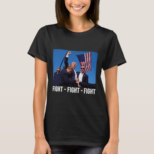 Fight _fight_ Fight 2024  T_Shirt