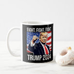 Fight Fight Fight Donald Trump 2024 American Flag Coffee Mug