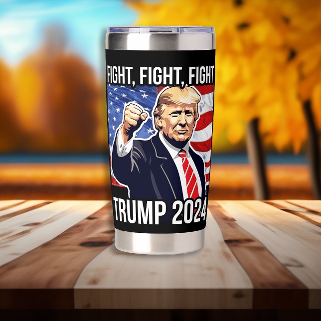 Fight Fight Fight Donald Trump 2024 American Flag Insulated Tumbler (donald trump 2024 tumbler coffee travel mug fight fight fight)