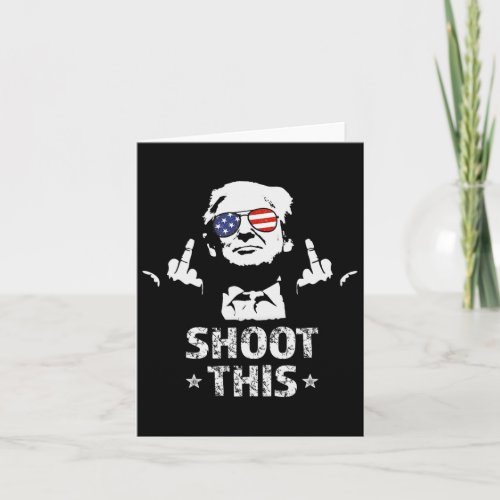 Fight Fight Fight Trump 2024 American Flag Shoot T Card