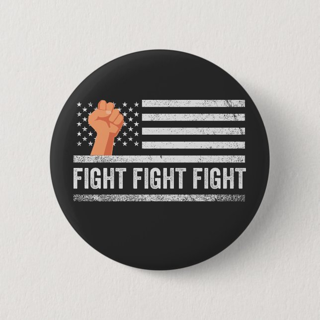 Fight Fight Fight Trump American Flag Patriotic  Button (Front)