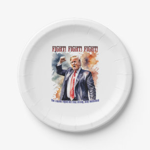 Fight! Fight! Fight! Trump legend Paper Plates